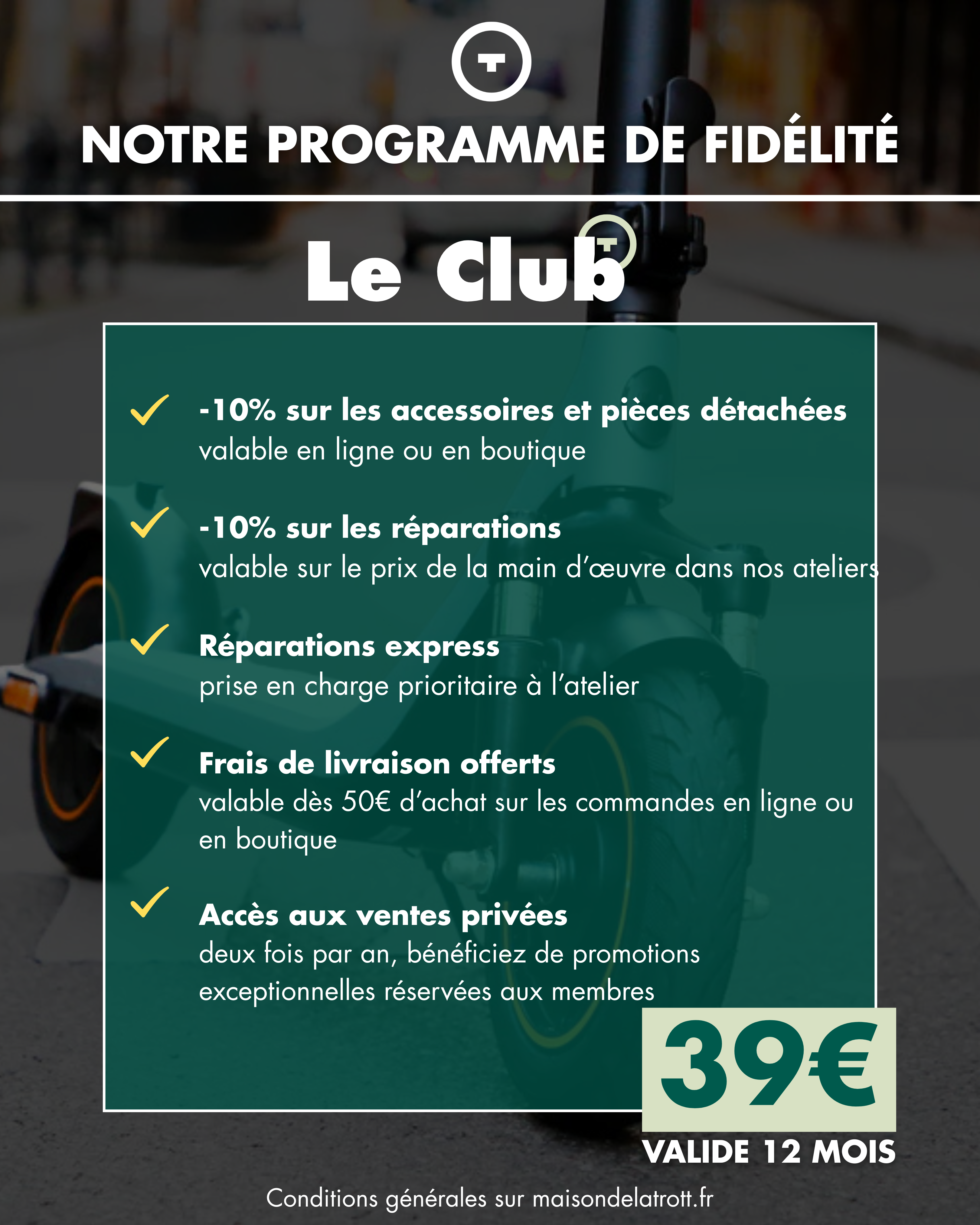 Le Club - adhésion 12 mois
